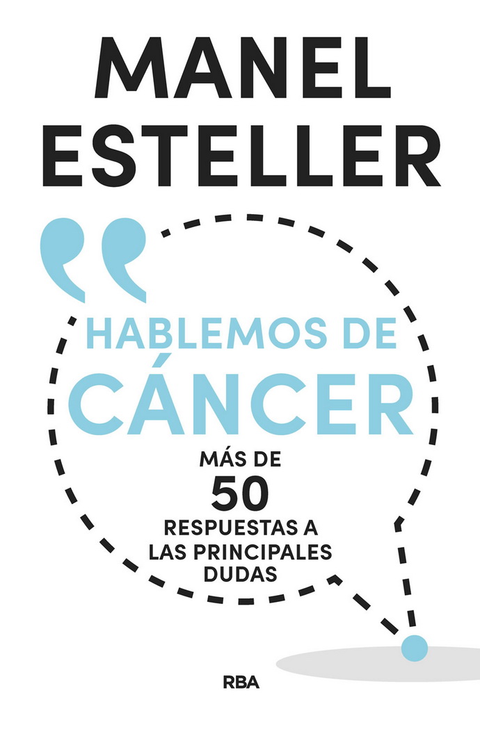 Hablemos de cáncer. Más de 50 respuestas a las principales dudas
