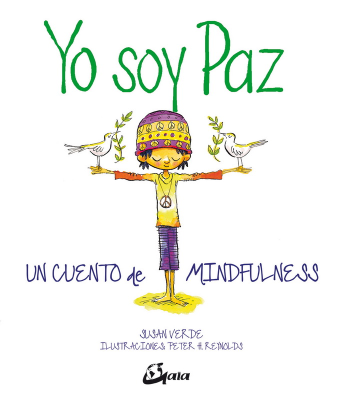 Yo soy paz. Un cuento de mindfulness