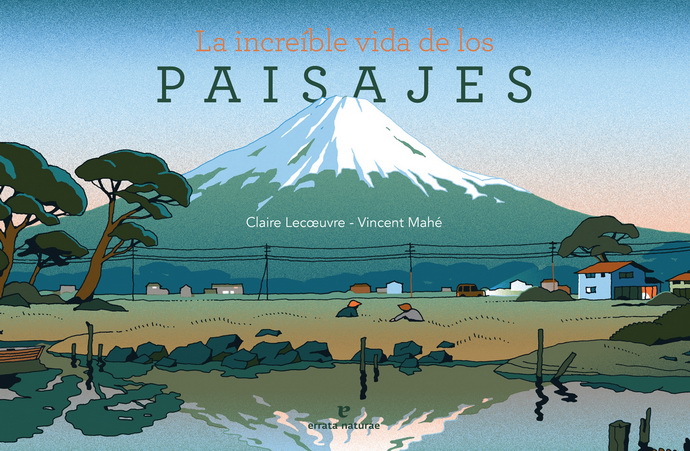 Increíble vida de los paisajes, La
