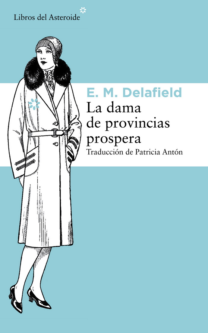 Dama de provincias prospera, La