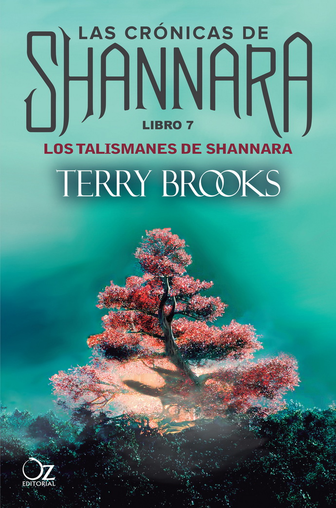 Crónicas de Shannara, Las. Libro 7. Los talismanes de Shannara