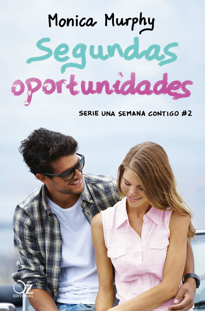 Una semana contigo. Libro 2. Segundas oportunidades