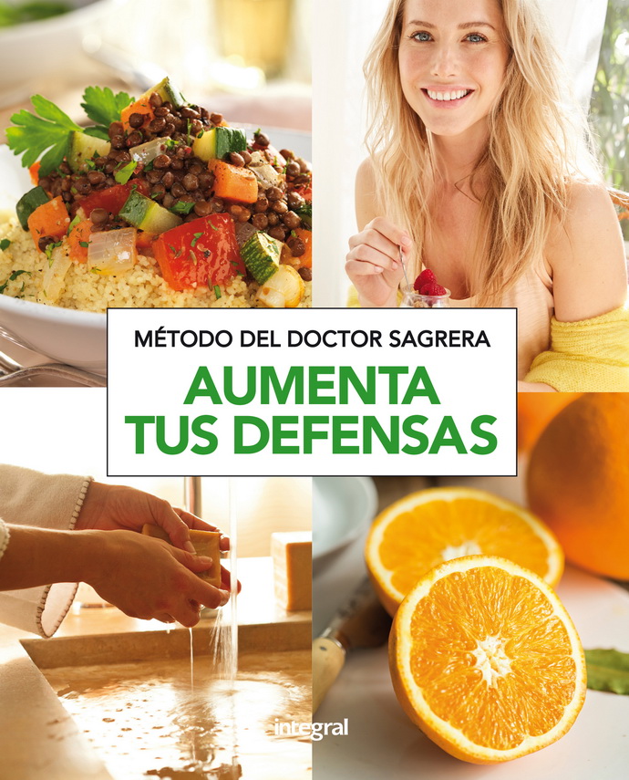 Método del doctor Sagrera. Aumenta tus defensas