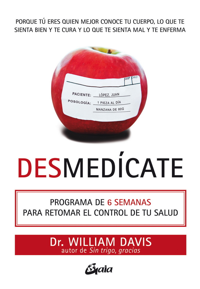 Desmedícate. Programa de 6 semanas para retomar el control de tu salud