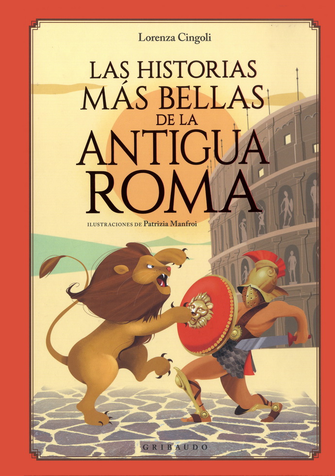 Historias más bellas de la antigua Roma, Las