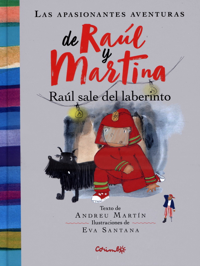 Raúl sale del laberinto. Las apasionantes aventuras de Raúl y Martina