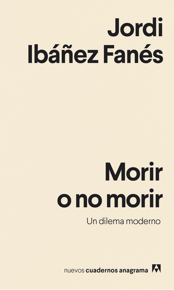 Morir o no morir. Un dilema moderno