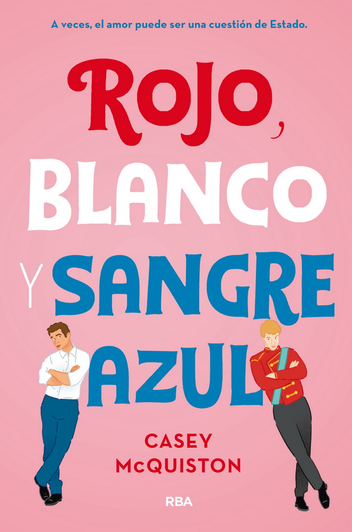 Rojo, blanco y sangre azul