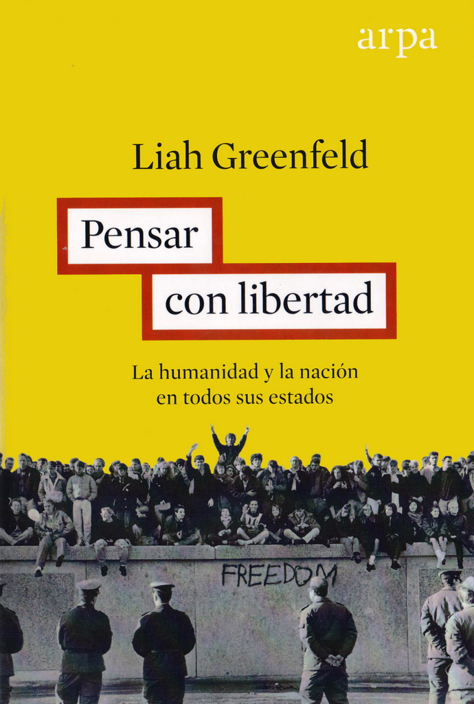 Pensar con libertad. La humanidad y la nación en todos sus estados