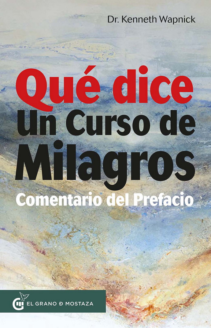 Qué dice Un curso de Milagros Comentario del prefacio