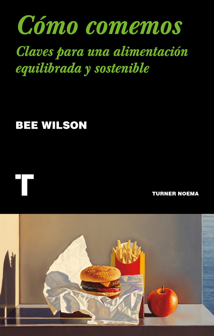 Cómo comemos. Claves para una alimentación equilibrada y sostenible