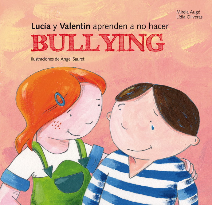 Lucía y Valentín aprenden a no hacer bullying