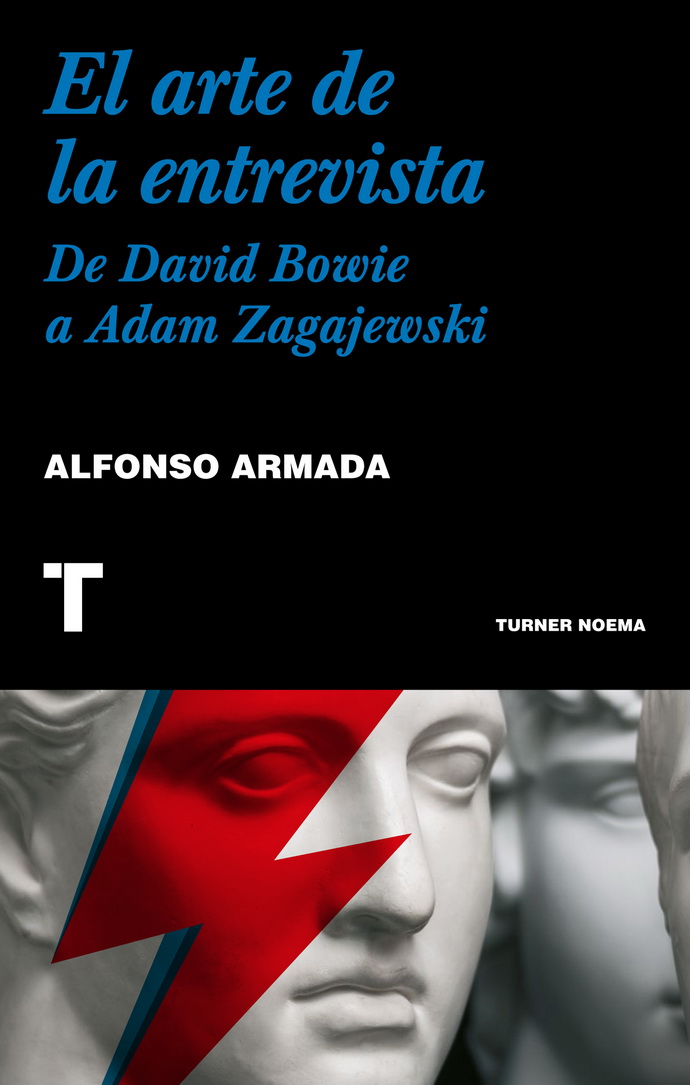Arte de la entrevista, El. De David Bowie a Adam Zagajewski