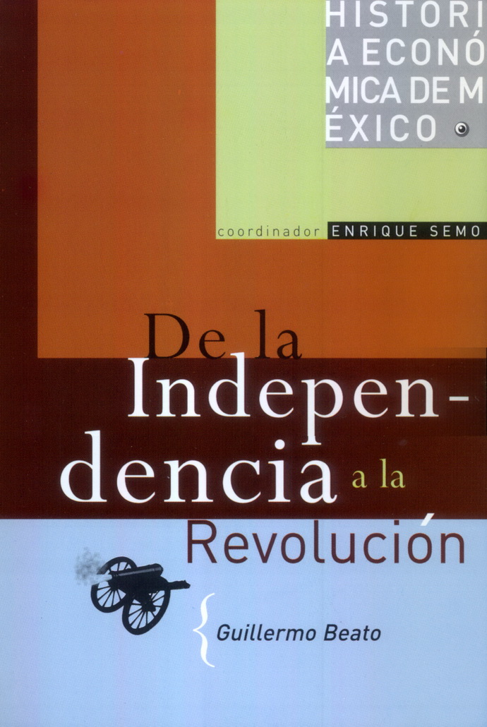 Historia económica de México 3. De la Independencia a la Revolución