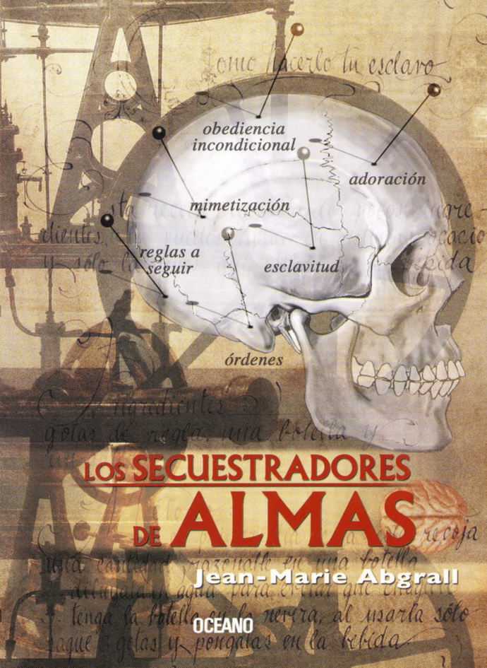 Secuestradores de almas, Los