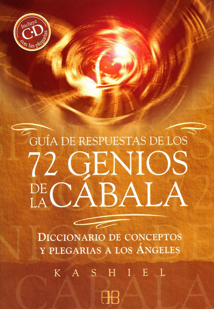 Guía de respuestas de los 72 genios de la cábala (incluye CD)