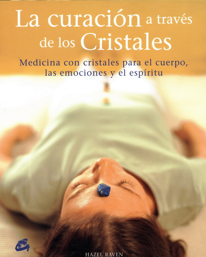 Curación a través de los cristales, La