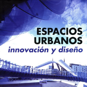 Innovación y diseño. Espacios urbanos