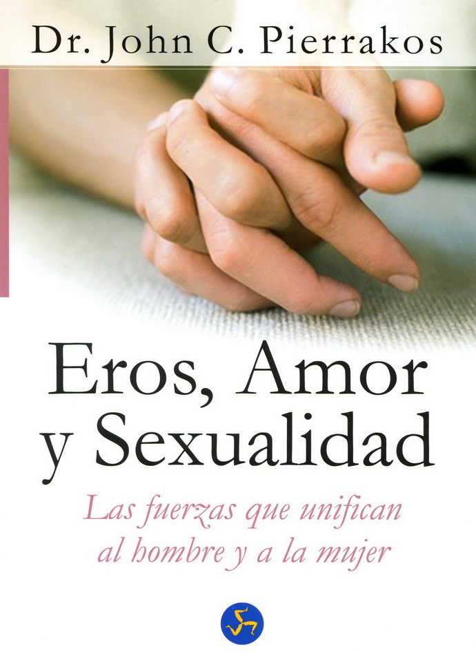 Eros, amor y sexualidad