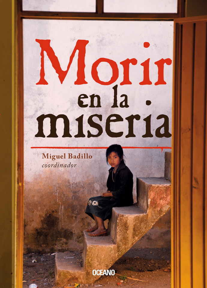 Morir en la miseria. Los 14 municipios más pobres de México