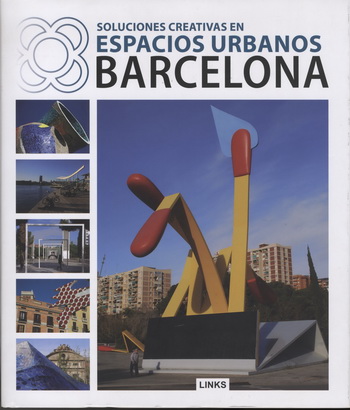 Soluciones creativas en espacios urbanos. Barcelona