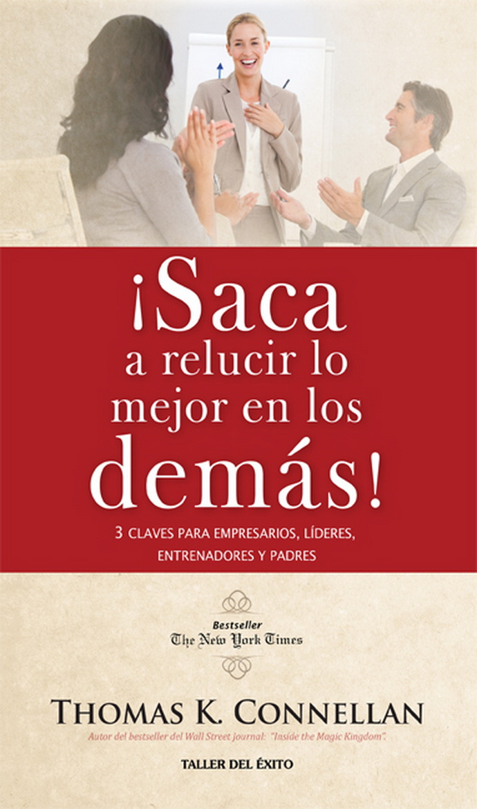 ¡Saca a relucir lo mejor en los demás!