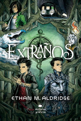 Ethan M. Aldridge describe un fascinante mundo de fantasía con ‘Extraños’