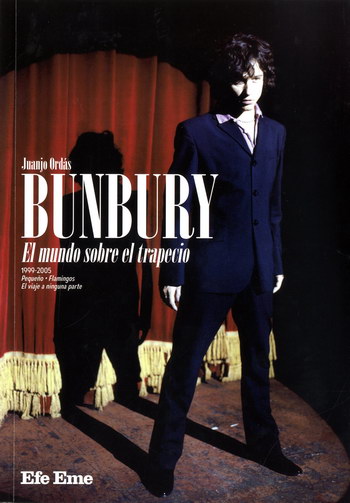 Cuando Bunbury subió al trapecio