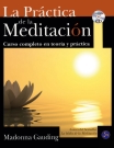 Práctica de la meditación, La (incluye CD)