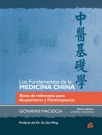 Fundamentos de la medicina china, Los. Texto de referencia para Acupuntores y Fitoterapeutas
