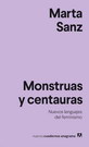 Monstruas y centauras. Nuevos lenguajes del feminismo