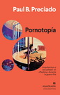 Pornotopía (Nueva edición)