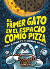 Primer gato en el espacio comió pizza, El