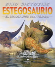 Estegosaurio. El dinosaurio con tejado (rústica)