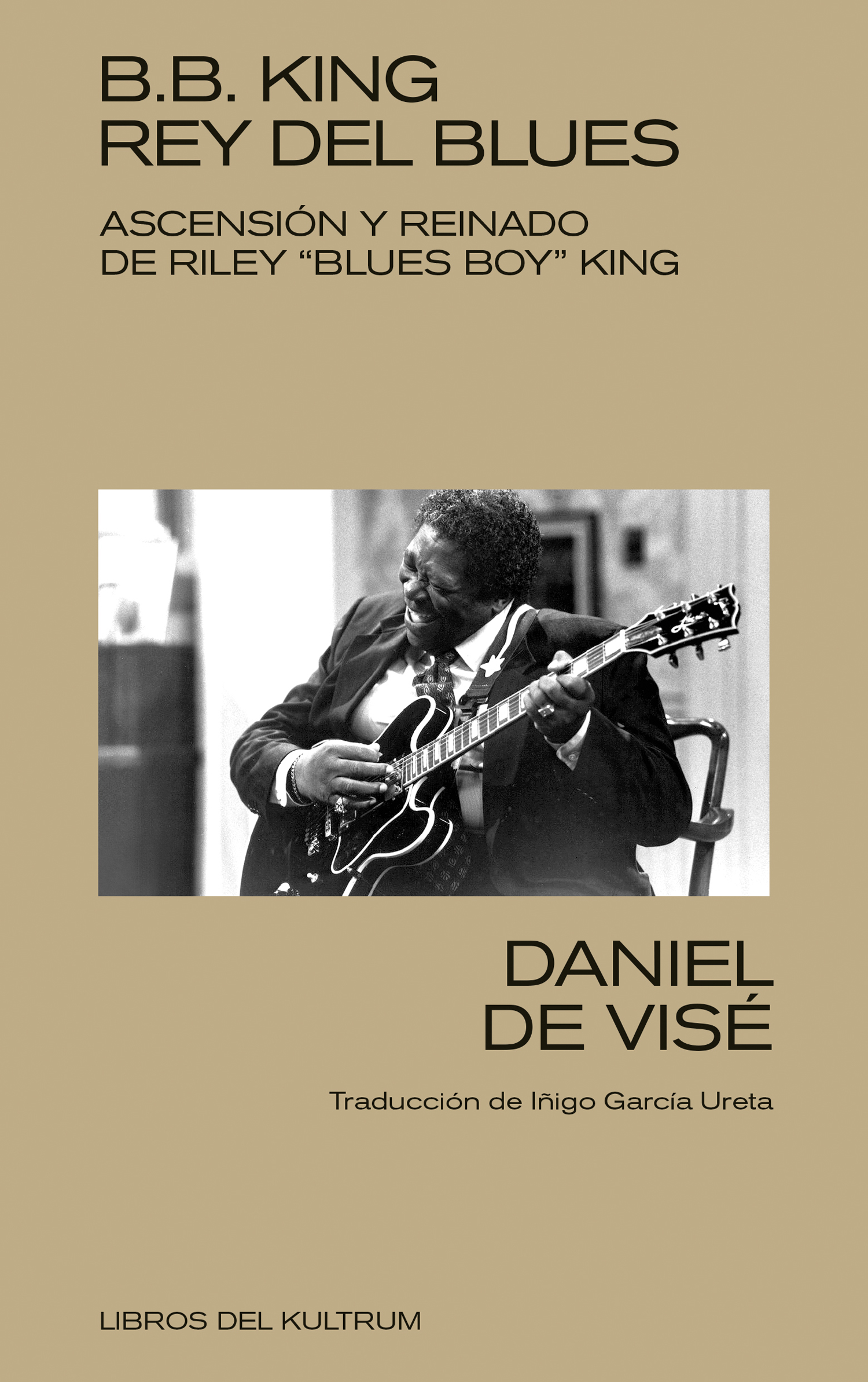 B.B. King, rey (sin corona) del blues