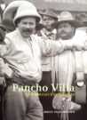 Pancho Villa la construcción del mito (Nueva edición serie menor)