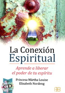 Conexión espiritual, La (incluye CD)