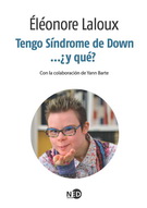 Tengo Síndrome de Down… ¿y qué?