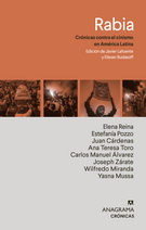 Rabia. Crónicas contra el cinismo en América Latina