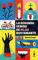 Segunda venida de Hilda Bustamante, La