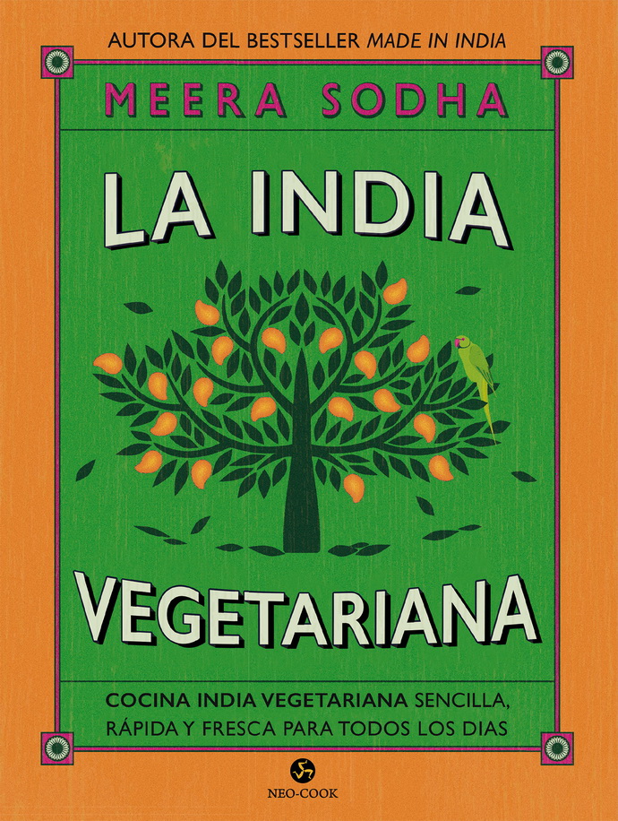 India vegetariana, La. Cocina india vegetariana sencilla, rápida y fresca para todos los días