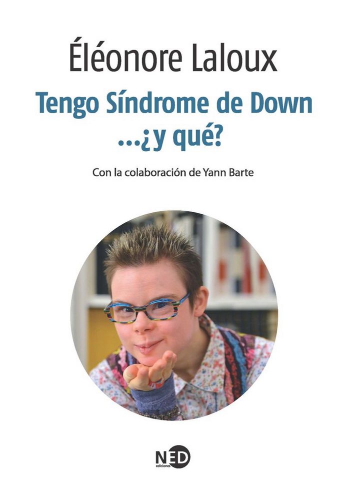 Tengo Síndrome de Down… ¿y qué?