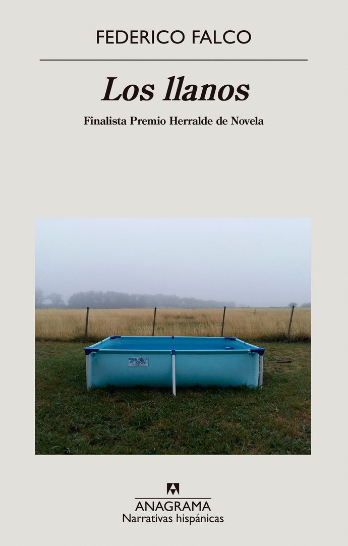 Llanos, Los. Finalista Premio Herralde de Novela
