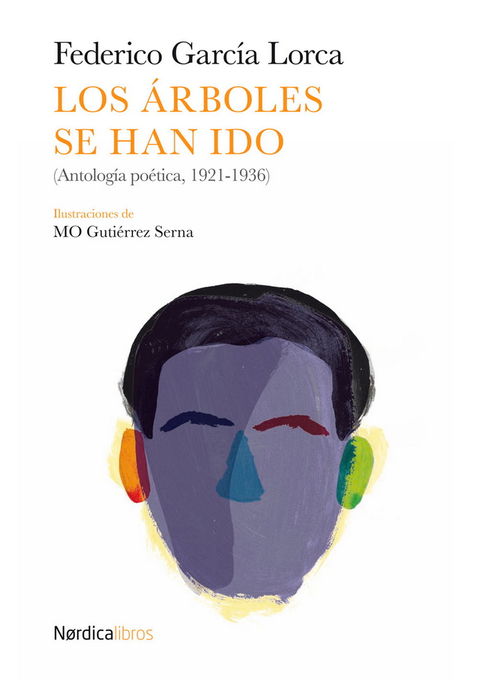 Árboles se han ido, Los. Antología poética, 1921-1936)
