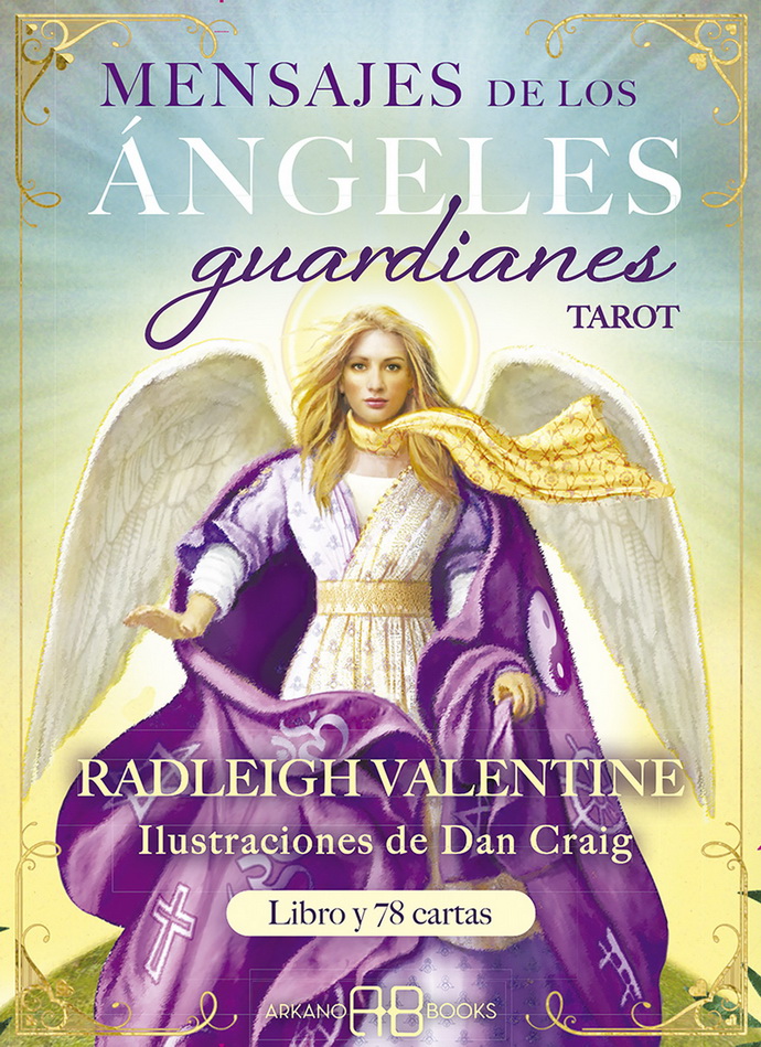 Mensajes de los ángeles guardianes. Tarot (Libro y cartas)