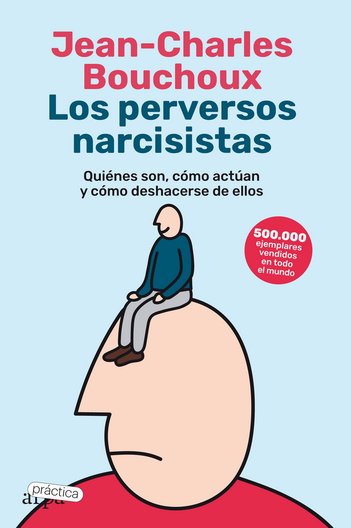 Perversos narcisistas, Los (Nueva edición)